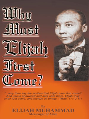 cover image of Why Must Elijah First Come